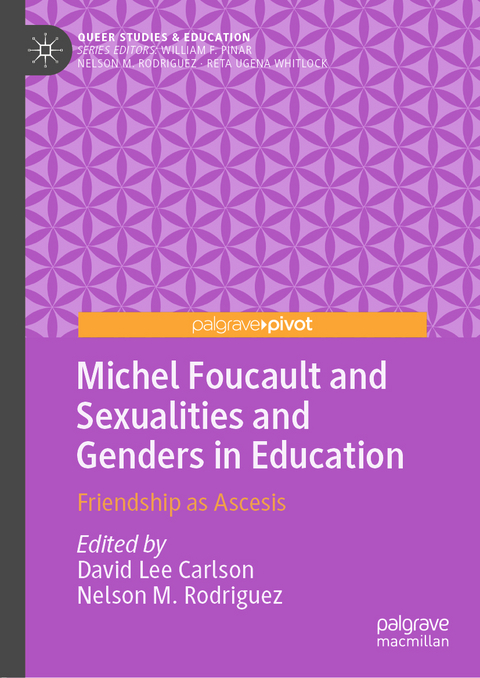 Michel Foucault and Sexualities and Genders in Education - 