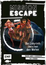 Mission Escape &ndash; Das Labyrinth zwischen den Welten -  Lylian