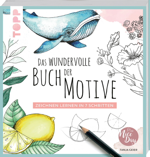 Das wundervolle Buch der Motive - Tanja Geier