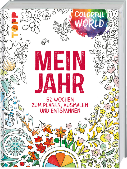 Colorful World: Mein Jahr - Ursula Schwab