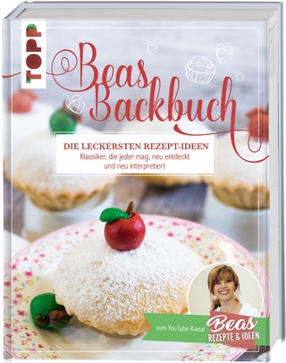 Backen mit Bea von Beas Rezepte und Ideen