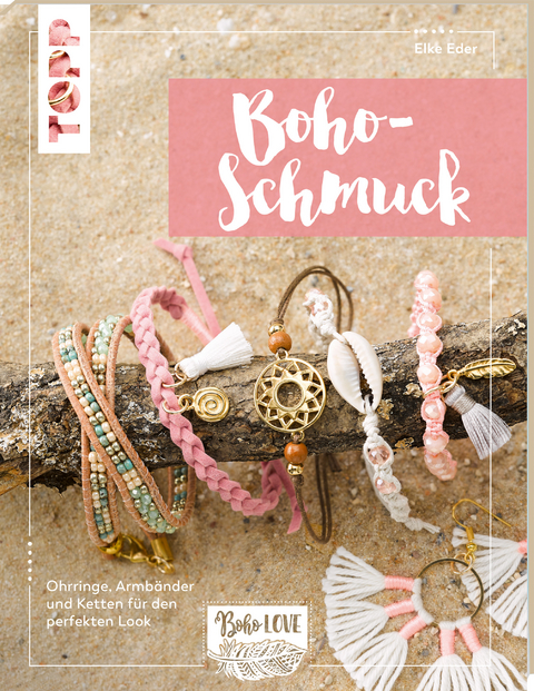 Boho Love. Boho-Schmuck (kreativ.kompakt.) - Elke Eder