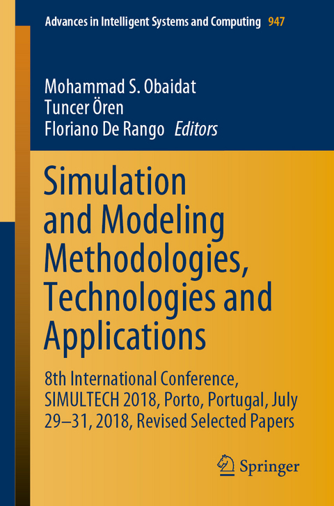 Simulation and Modeling Methodologies, Technologies and Applications - 