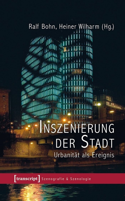 Inszenierung der Stadt - 