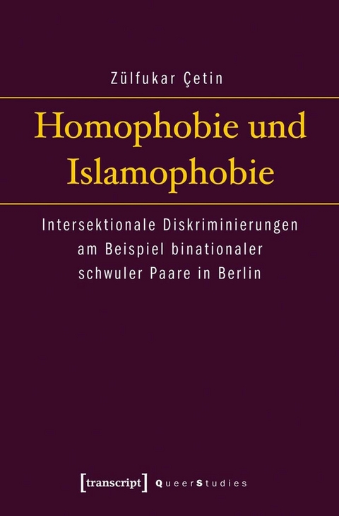 Homophobie und Islamophobie -  Z&uuml;lfukar Cetin