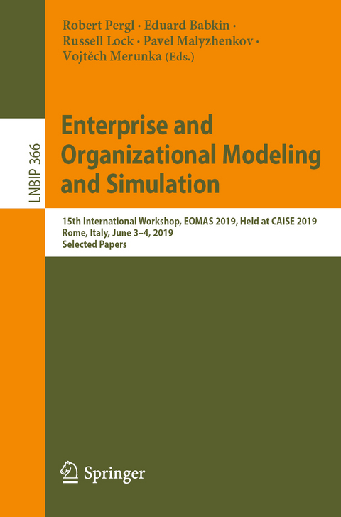 Enterprise and Organizational Modeling and Simulation - 