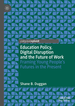 Education Policy, Digital Disruption and the Future of Work