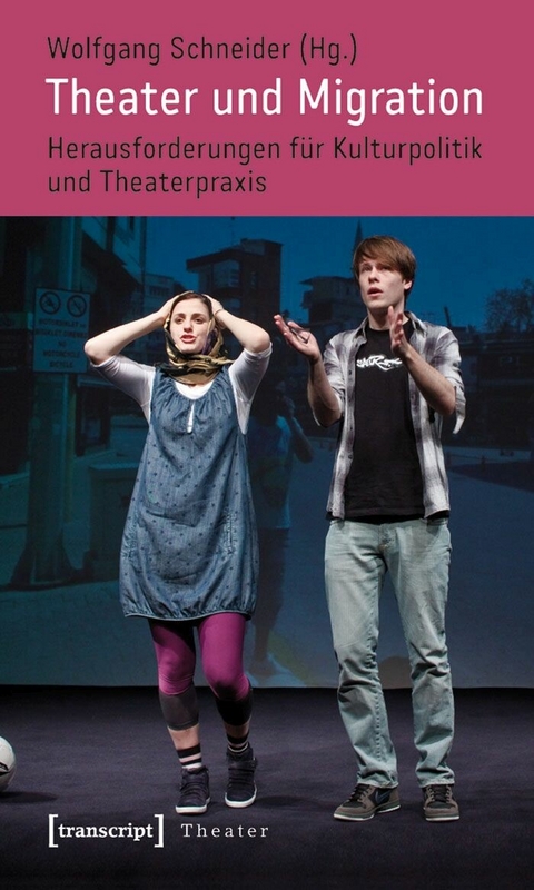 Theater und Migration - 