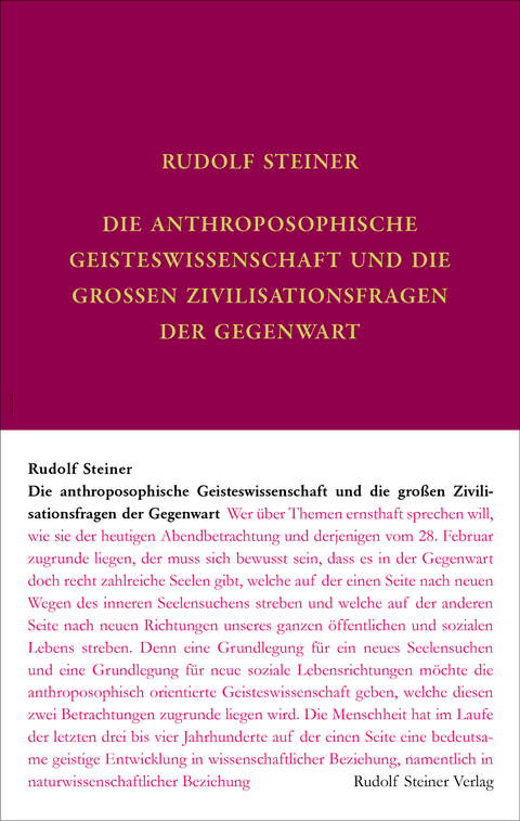 Die anthroposophische Geisteswissenschaft und die gro&szlig;en Zivilisationsfragen der Gegenwart - Rudolf Steiner