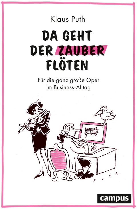 Da geht der Zauber fl&ouml;ten - Klaus Puth