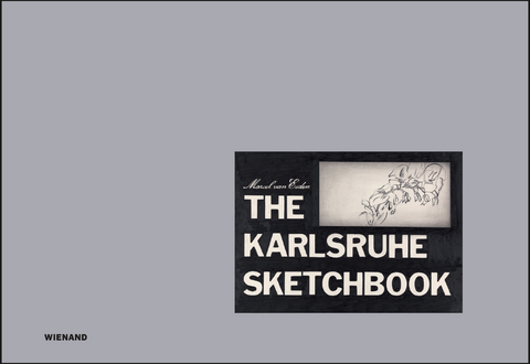 Marcel van Eeden. The Karlsruhe Sketchbook | Das Karlsruher Skizzenbuch - 