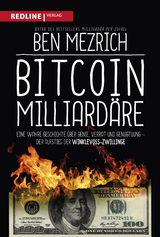 Bitcoin-Milliard&auml;re - Ben Mezrich