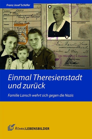 Einmal Theresienstadt und zurück