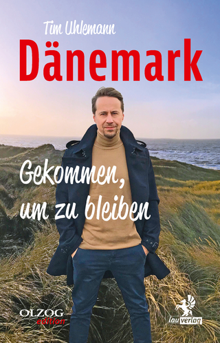 Dänemark – Gekommen, um zu bleiben