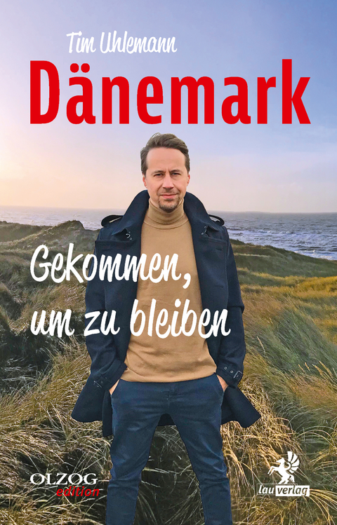 D&auml;nemark &ndash; Gekommen, um zu bleiben - Tim Uhlemann