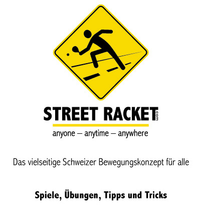 Street Racket: Spiele, &Uuml;bungen, Tipps & Tricks - Reimar Bezzenberger, Marcel Straub