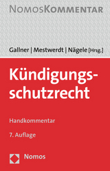 Kündigungsschutzrecht - Gallner, Inken; Mestwerdt, Wilhelm; Nägele, Stefan