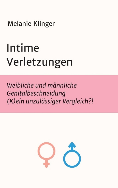 Intime Verletzungen - Melanie Klinger