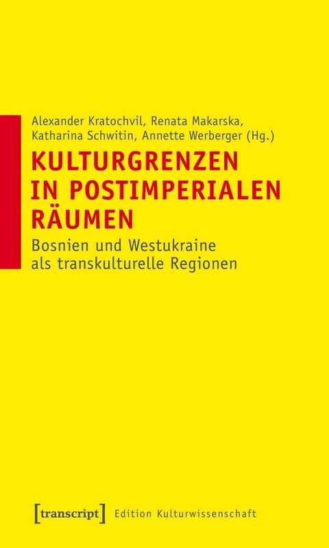 Kulturgrenzen in postimperialen R&auml;umen - 