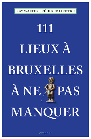 111 Lieux à Bruxelles à ne pas manquer