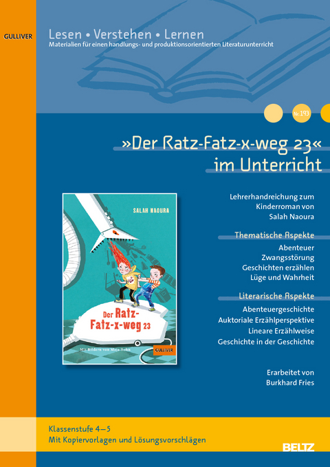 &raquo;Der Ratz-Fatz-x-weg 23&laquo; im Unterricht - Burkhard Fries