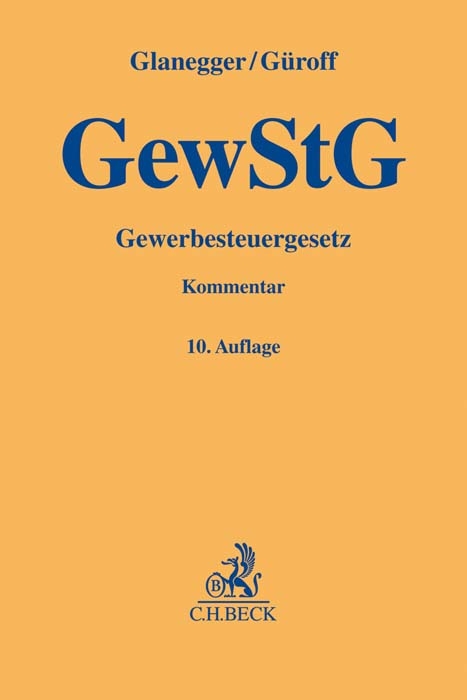 Gewerbesteuergesetz - Georg G&uuml;roff, Johannes Selder, Ludwig Wagner