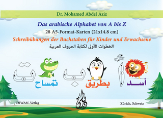 Das arabische Alphabet von A bis Z Löse 28 A5-Karten, (21x14.8cm)