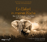 Ein Elefant in meiner K&uuml;che - Fran&ccedil;oise Malby-Anthony, Katja Willemsen
