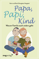 Papa, Papi, Kind - Ren&eacute; Silvergieter Hoogstad, Kevin Silvergieter Hoogstad