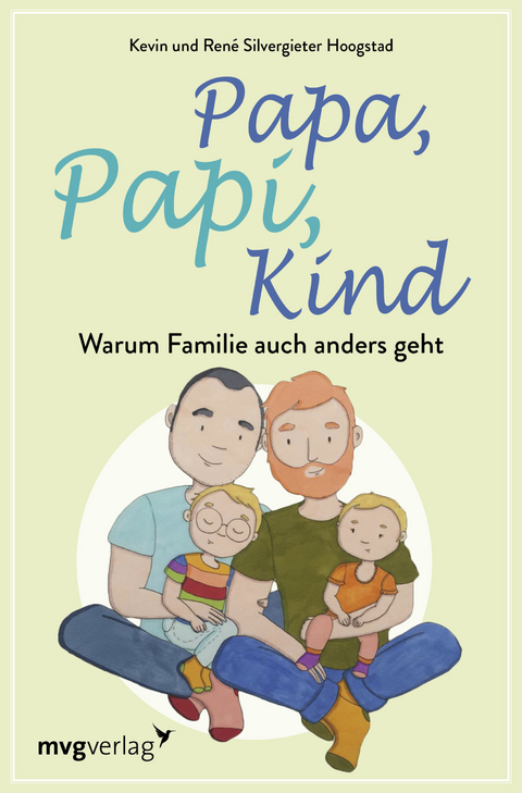 Papa, Papi, Kind - Ren&eacute; Silvergieter Hoogstad, Kevin Silvergieter Hoogstad