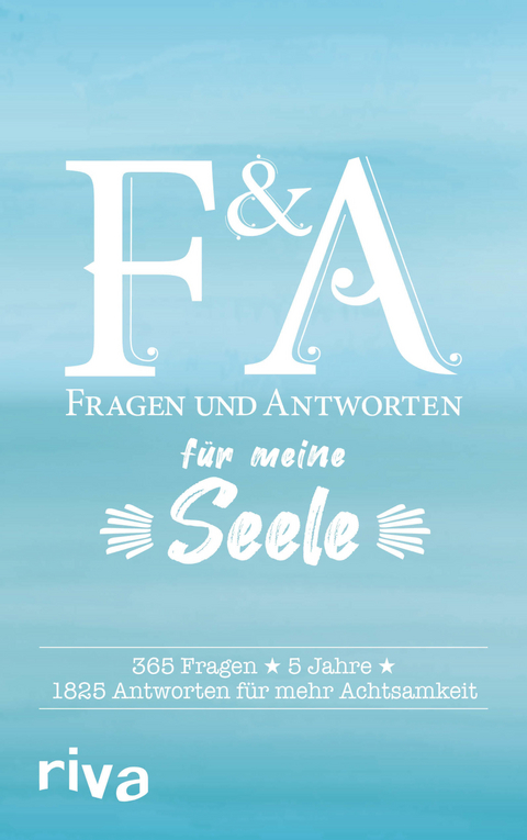 Fragen & Antworten f&uuml;r meine Seele