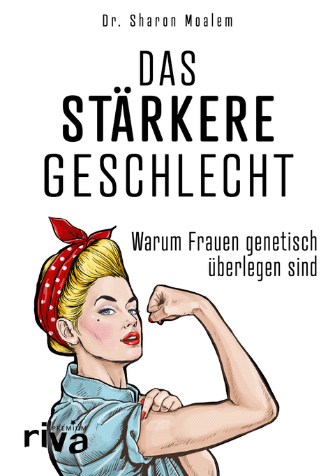 Das st&auml;rkere Geschlecht - Sharon Moalem