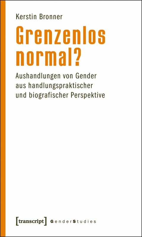 Grenzenlos normal? -  Kerstin Bronner