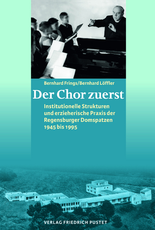Der Chor zuerst