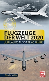 Flugzeuge der Welt 2020 - Claudio Müller - Schönmann