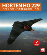 Horten Ho 229 - Andrei Schepelew, Huib Ottens