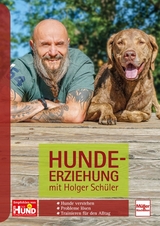 Hundeerziehung mit Holger Schüler - Holger Schüler