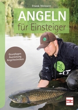 Angeln f&uuml;r Einsteiger - Frank Weissert