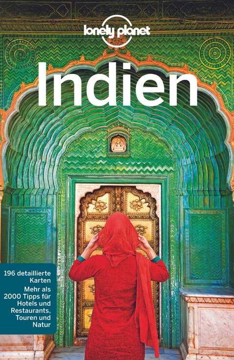 LONELY PLANET Reisef&uuml;hrer Indien - Sarina Singh