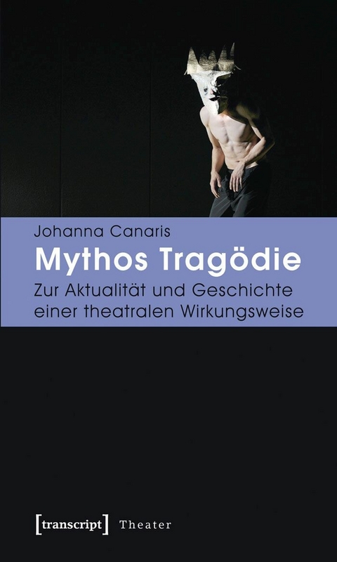 Mythos Trag&ouml;die - Johanna Canaris