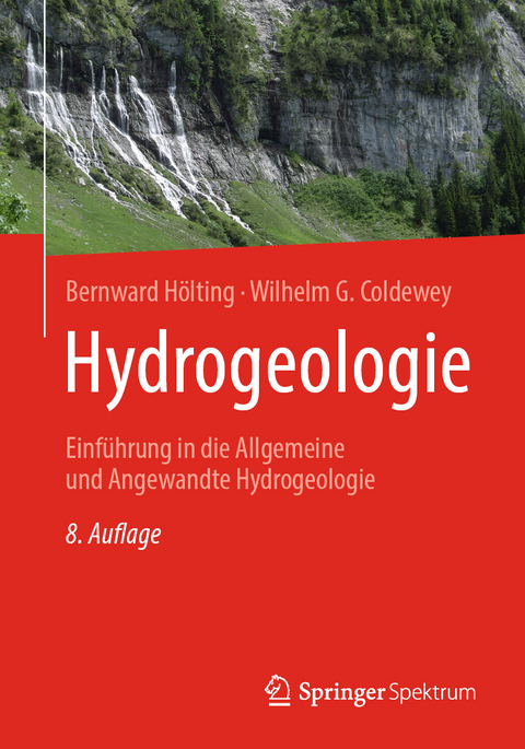 Hydrogeologie - Bernward H&ouml;lting, Wilhelm G. Coldewey