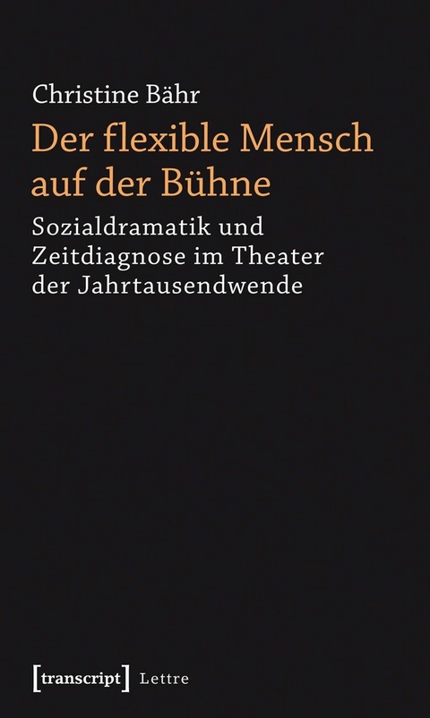 Der flexible Mensch auf der B&uuml;hne -  Christine B&auml;hr