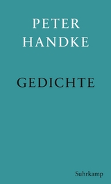 Gedichte - Peter Handke