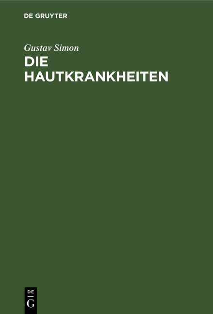 Die Hautkrankheiten - Gustav Simon