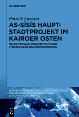 As-Sīsīs Hauptstadtprojekt im Kairoer Osten - Patrick Loewert