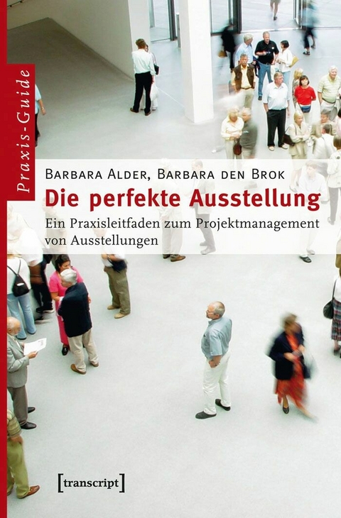 Die perfekte Ausstellung -  Barbara Alder,  Barbara den Brok