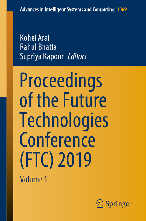 Proceedings of the Future Technologies Conference (FTC) 2019 - 