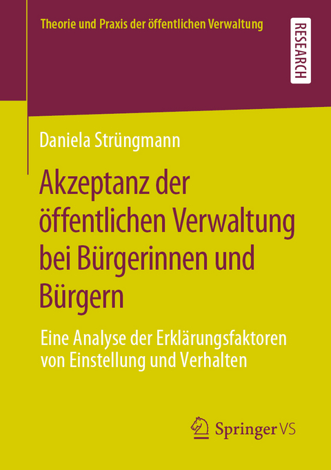 Akzeptanz der &ouml;ffentlichen Verwaltung bei B&uuml;rgerinnen und B&uuml;rgern - Daniela Str&uuml;ngmann
