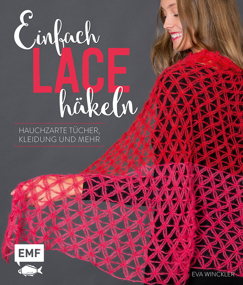 Einfach Lace h&auml;keln - Eva Winckler