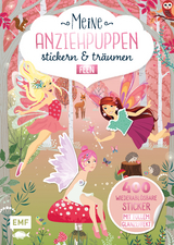 Meine Anziehpuppen &ndash; stickern & tr&auml;umen: Feen